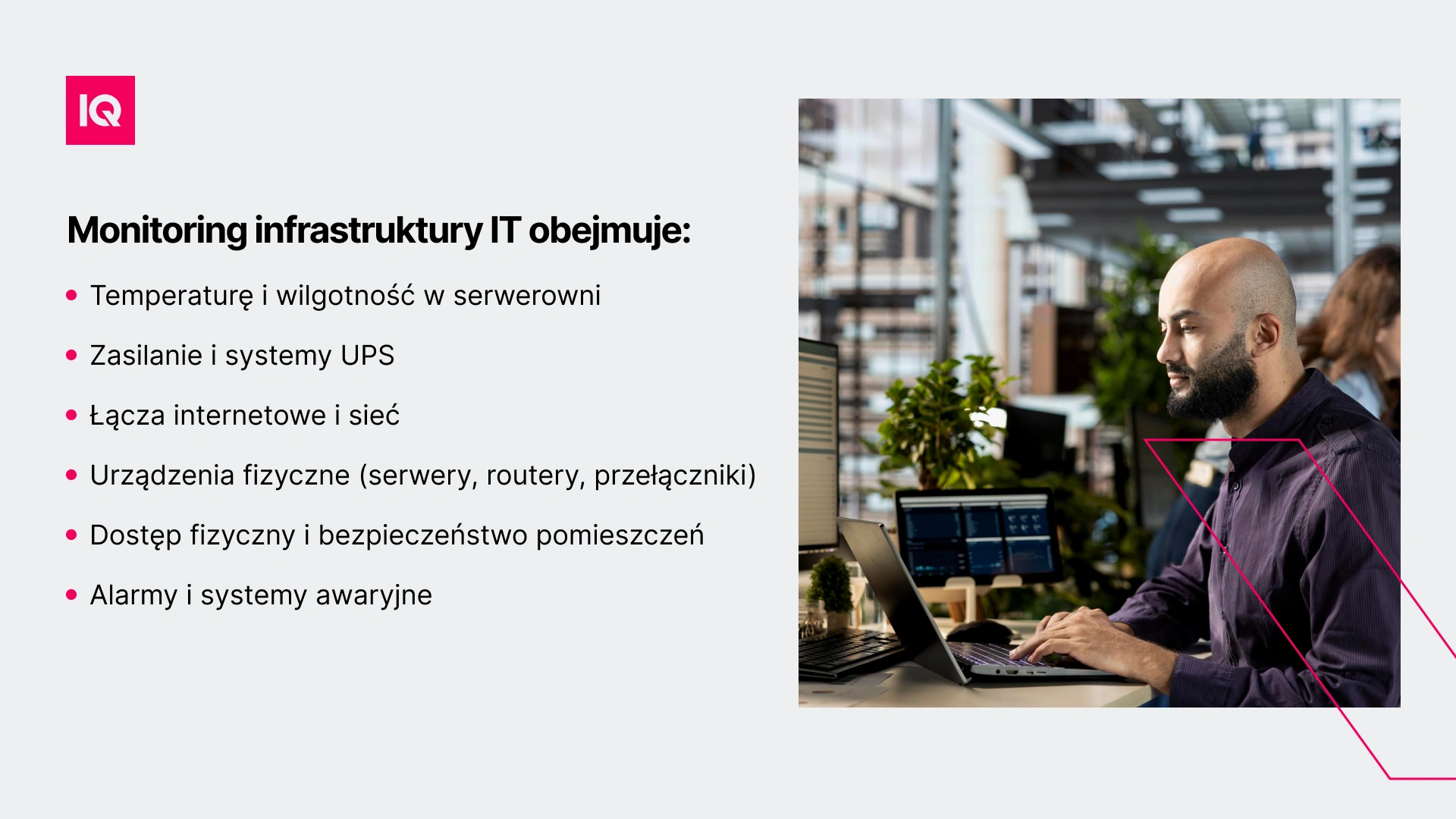 Monitoring infrastruktury IT obejmuje